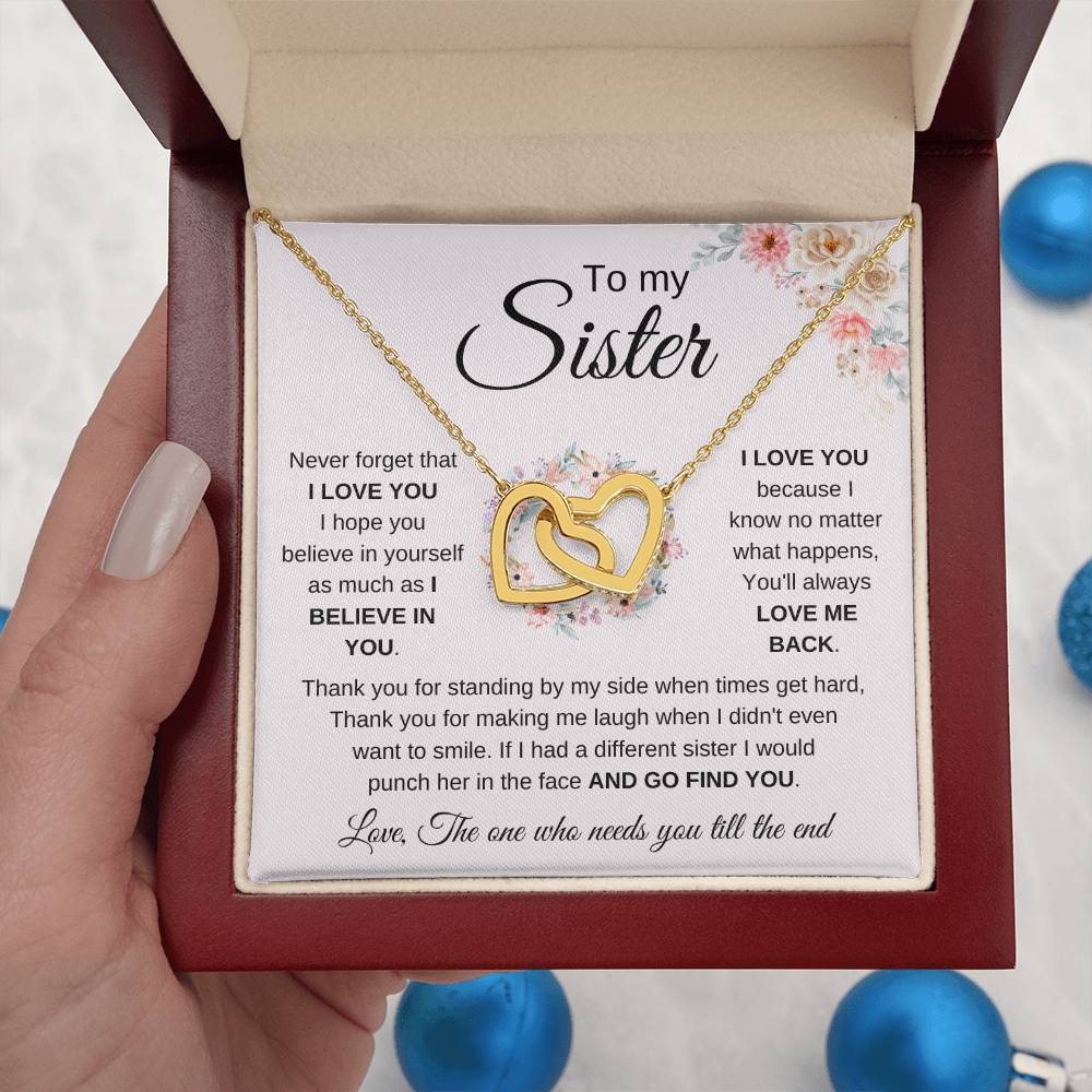 To My Sister Necklace - Never forget that I love you - Gift for Sister - Interlocking Hearts Necklace