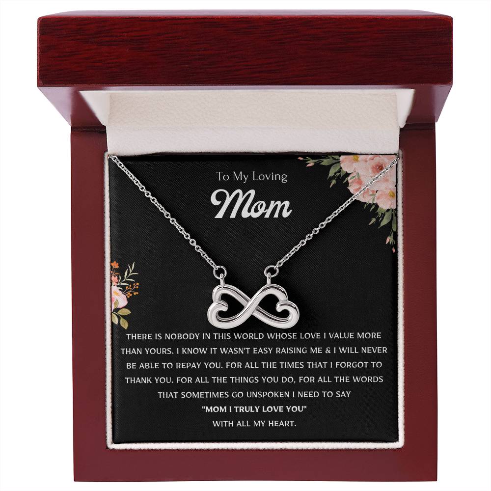 To My Loving Mom - Gift for Mom - Mom I truly love you - Endless Love Necklace