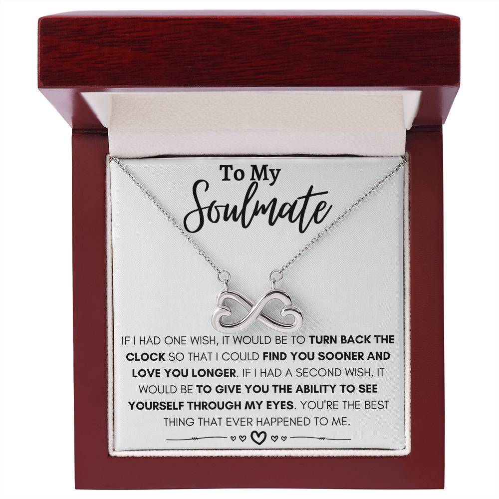 To My Soulmate Necklace - Best Soulmate Gift for Valentine’s Day & Everyday Romance - Endless Love Necklace