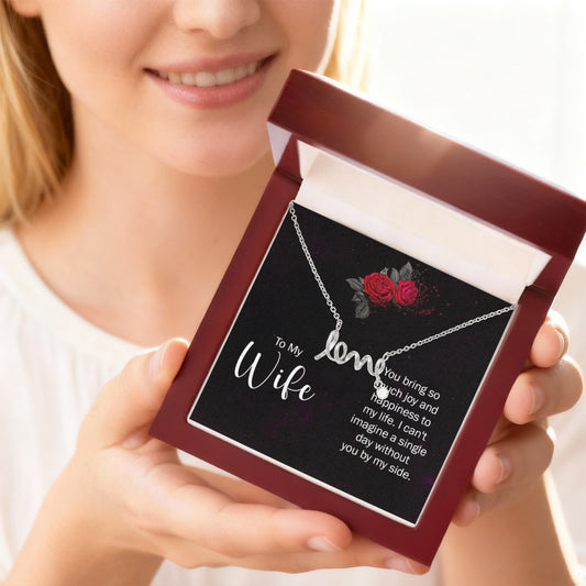 Valentine’s Day Gift for Wife - Emotional Jewelry from Husband for Anniversary Too - Scripted Love Necklace