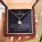 To My Soulmate Necklace - Romantic Jewelry Gift for Her for Christmas & Special Dates - Eternal Hope Necklace