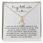 To My Little Sister Necklace - I Wish You Can See Yourself Through My Eyes - Gift for Little Sister - Alluring Beauty Necklace