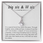 Big Sister & Little Sister Necklace - It's a special bond that spans the years - Gift for Sister - Alluring Beauty Necklace