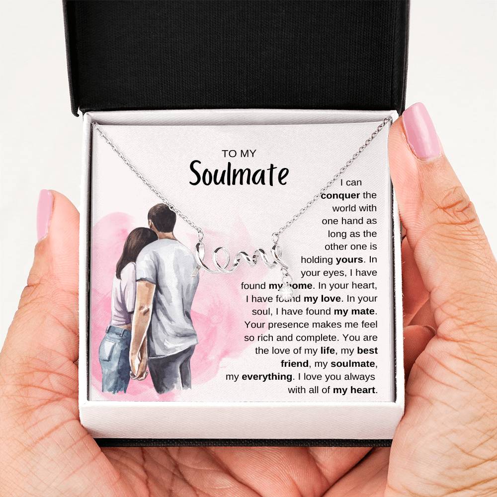 To My Soulmate Necklace - Best Soulmate Gift Idea for Valentine’s Day & Everyday Romance - Scripted Love Necklace