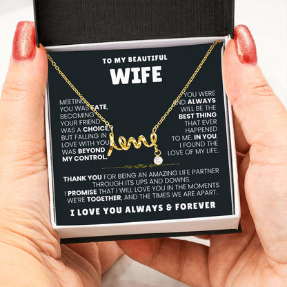 To My Wife Necklace - Heartfelt Gift for Birthday & Valentine’s Day - Scripted Love Necklace