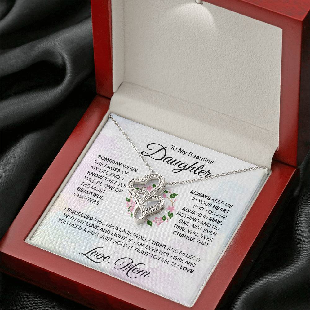 To My Beautiful Daughter Necklace - Always keep me in your heart - Gift for Daughter from Mom - Heart-to-heart Pendant Necklace