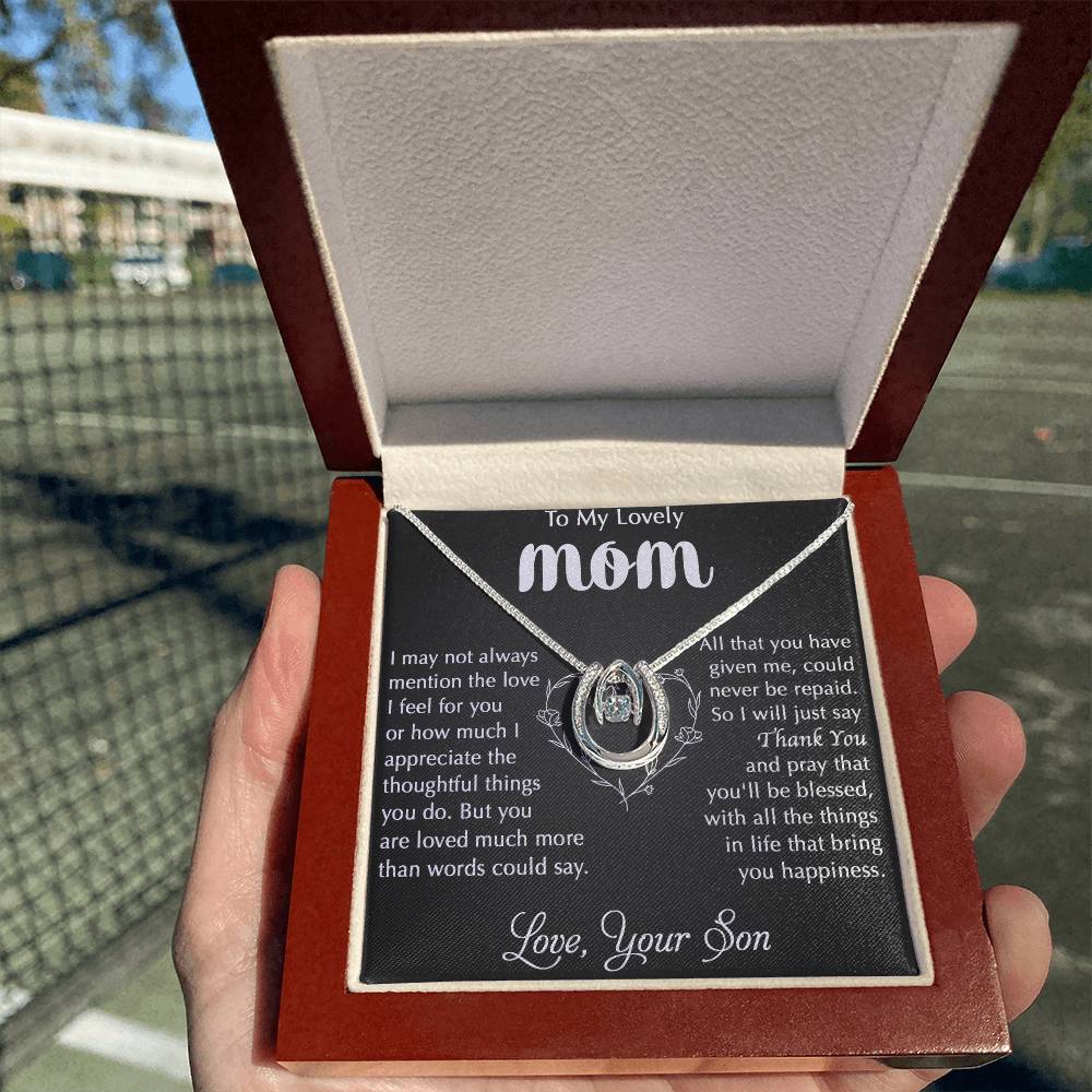 To My Lovely Mom - Thank You - Lucky In Love Necklace - Best Gift For Mom From Son