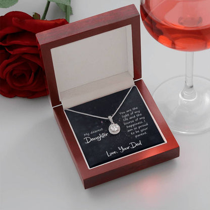 To My Daughter Necklace - Best Proud Dad Jewelry Gift for Daughter’s Special Days & Celebrations - Eternal Hope Necklace