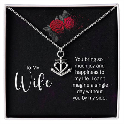 To My Wife Necklace - Emotional Jewelry Gift for Wife from Husband to Celebrate Love Every Day - Anchor Pendant Necklace