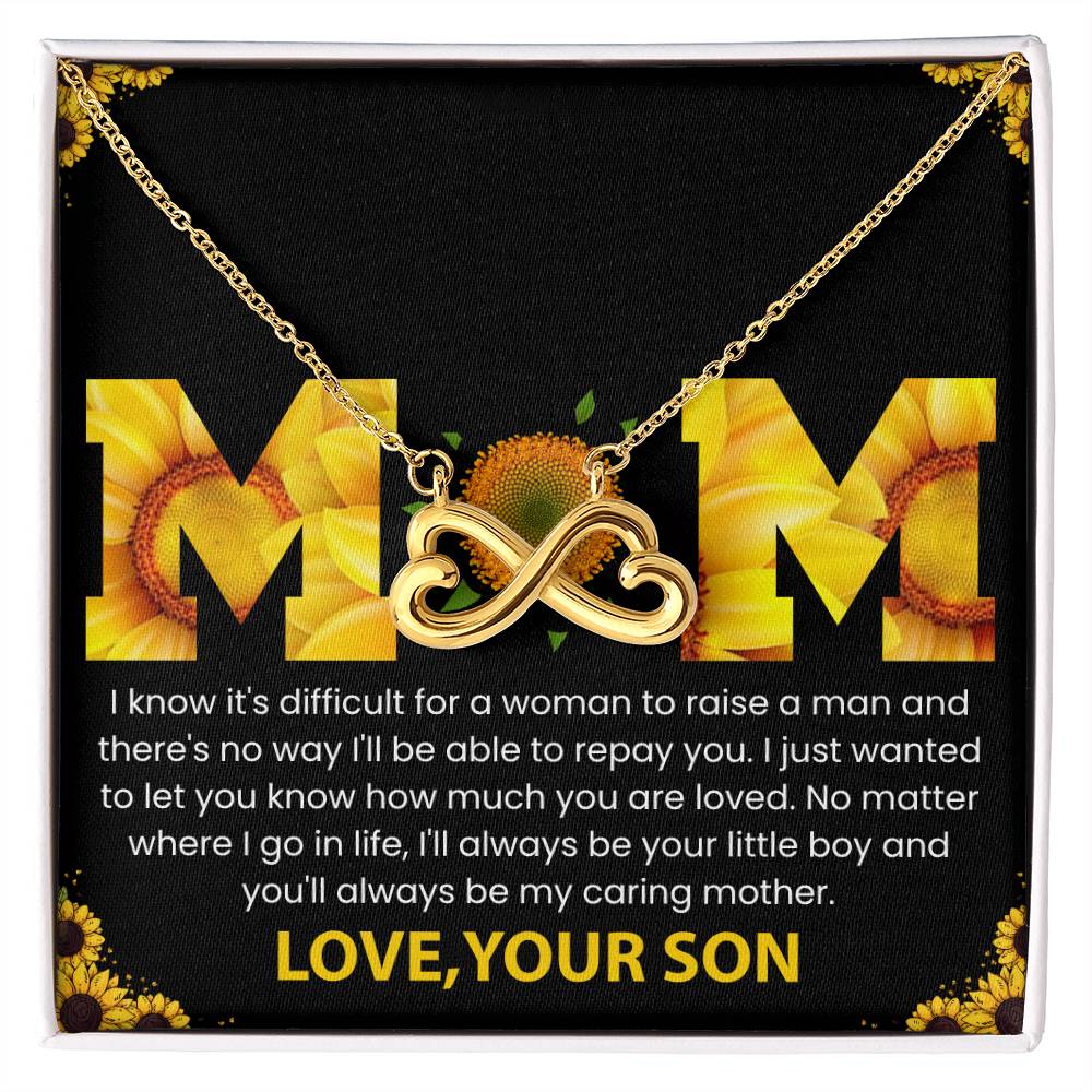 Mom - You Will Always Be My Caring Mother - Endless Love Necklace - Special Gift for Mom from Son