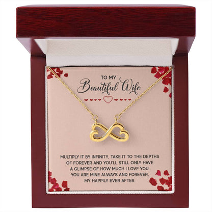 To My Beautiful Wife Necklace - Best Surprise Gift for Wife from Husband for Anniversary, Christmas & Valentine’s Day - Endless Love Necklace