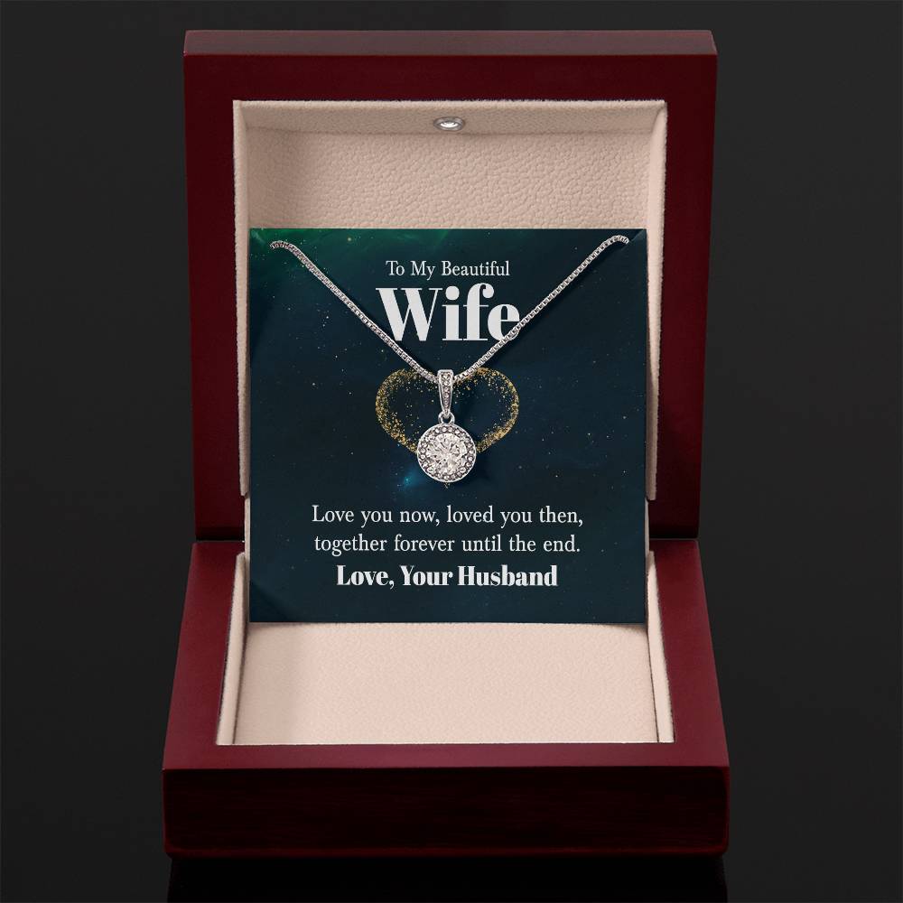 To My Wife Necklace - Emotional Jewelry Gift for Wife from Husband to Celebrate Love Every Day - Eternal Hope Necklace