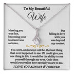 To My Beautiful Wife Necklace - Beautiful Wife Jewelry Gift for Birthday, Valentine’s Day & Special Romantic Moments - Alluring Beauty Necklace