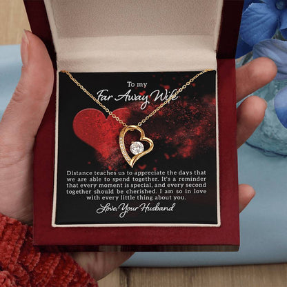To my far away wife - Distance teaches us - Forever Love Necklace