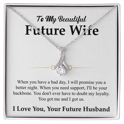 To My Future Wife Necklace - Gift for Engagement, Proposal or Romantic Surprises - Alluring Beauty Necklace