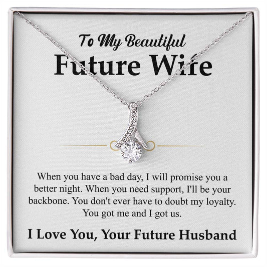 To My Future Wife Necklace - Gift for Engagement, Proposal or Romantic Surprises - Alluring Beauty Necklace