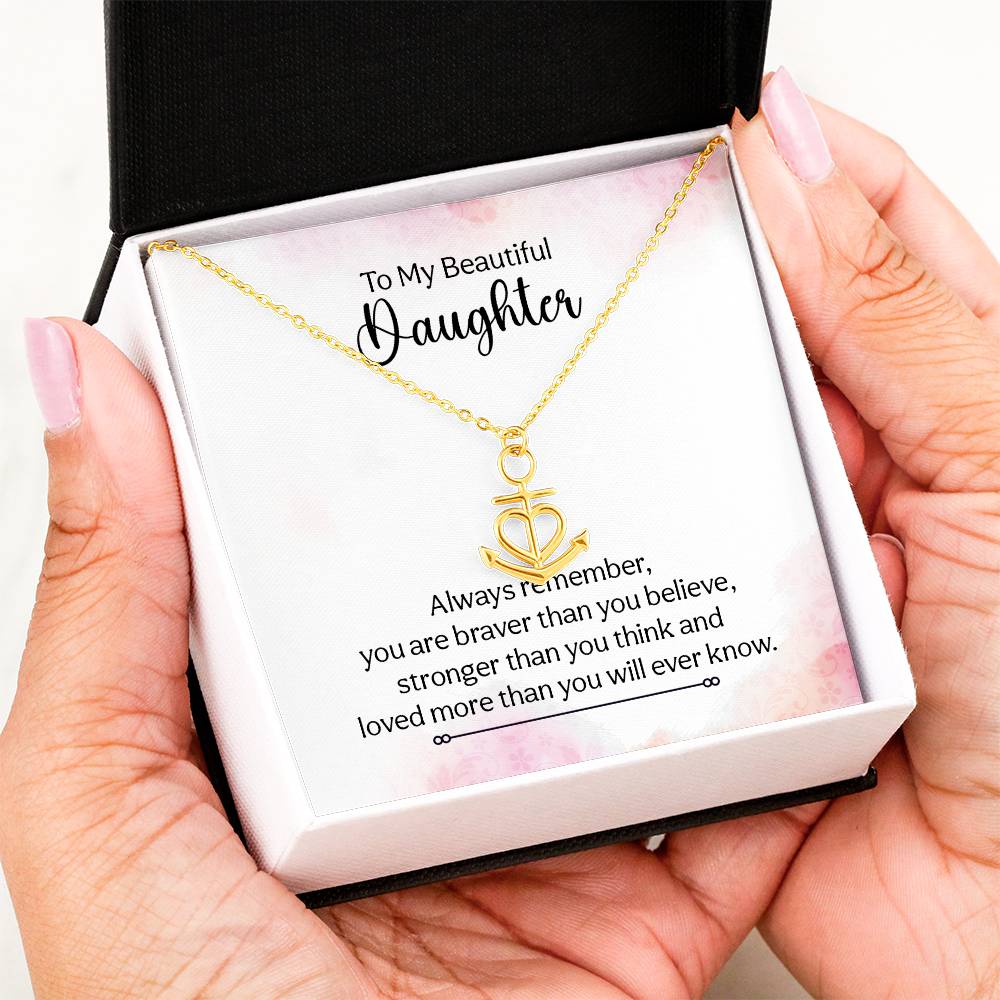 To My Daughter Necklace - Always Remember - Anchor Pendant Necklace