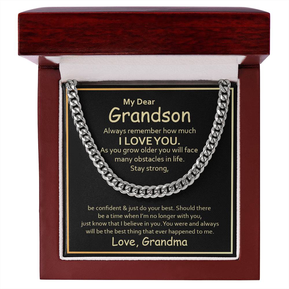 My Dear Grandson - Always remember how much I love you - Cuban Link Chain from Grandma