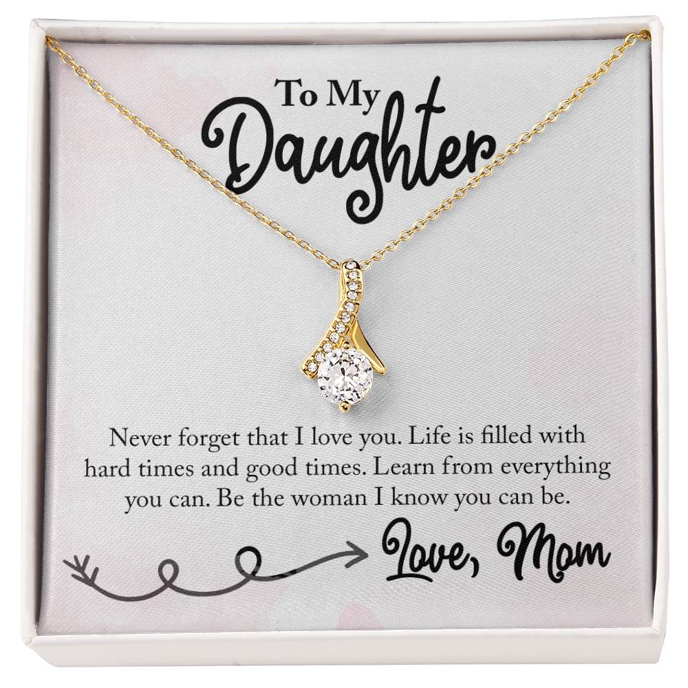 To My Daughter Necklace – Gift for Daughter from Mom – Alluring Beauty Necklace