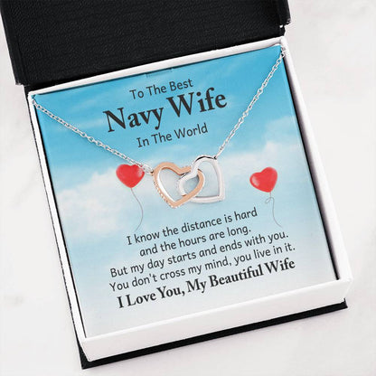 To the best navy wife in the world - I know the distance is hard - Interlocking Hearts Necklace