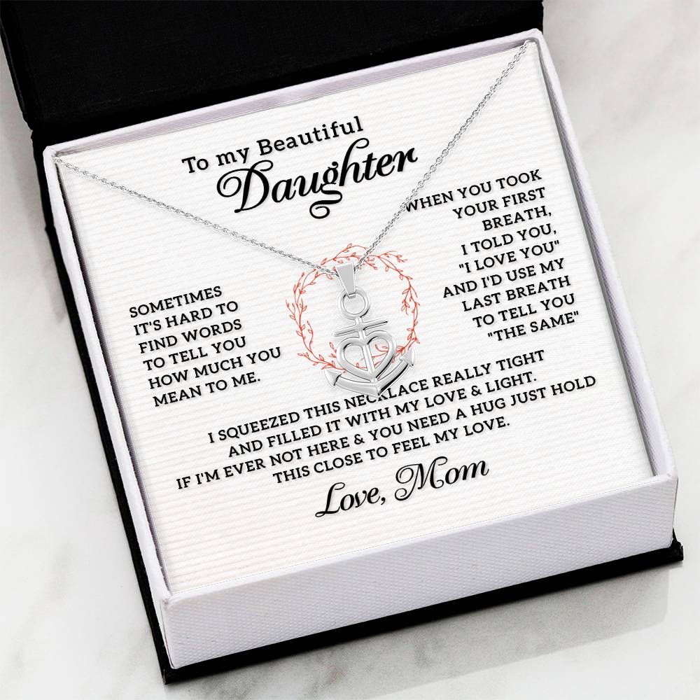 To My Daughter Necklace – Mother to Daughter Birthday Graduation Present – Anchor Pendant Necklace