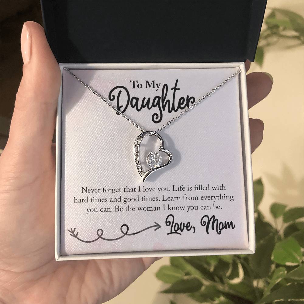 To My Daughter Necklace – Daughter Birthday Graduation Celebration Gift – Forever Love Necklace