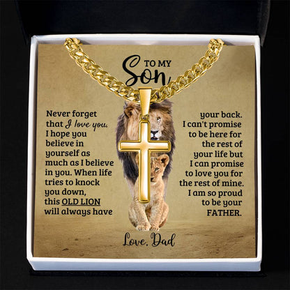 To My Son - Son Present from Dad - I am so proud to be your father - Artisan Cross with Cuban Link Chain