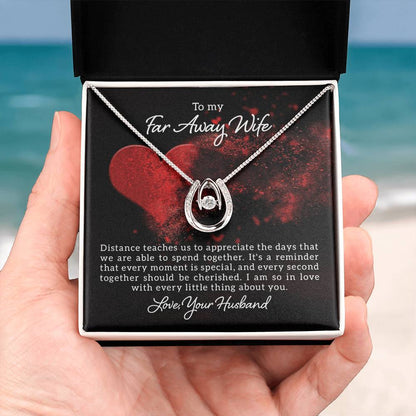 To my far away wife - Distance teaches us - Lucky In Love PARTNER