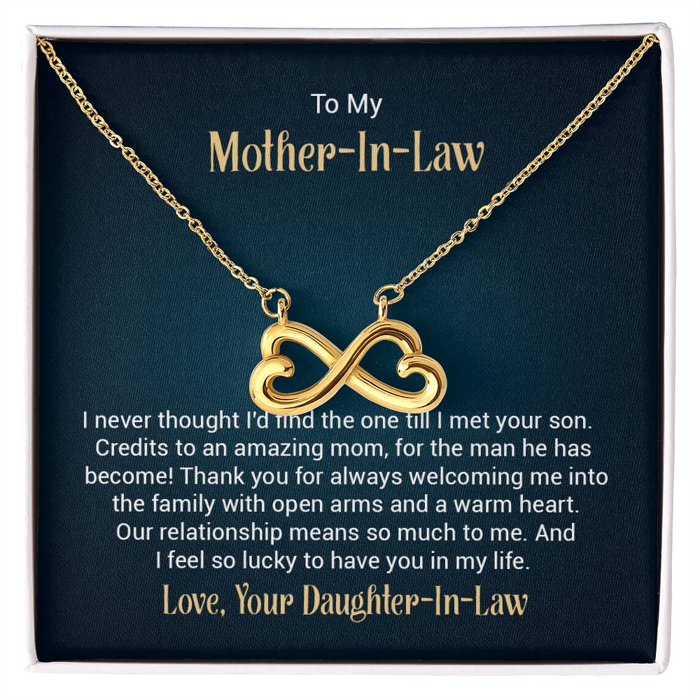 To My Mother In Law - I never thought I'd find the one till I met your son Endless Love Necklace - Gift for MIL