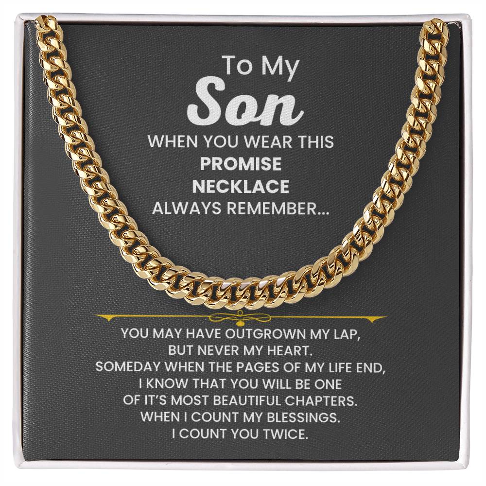 To My Son - When you wear this promise necklace - Cuban Link Chain