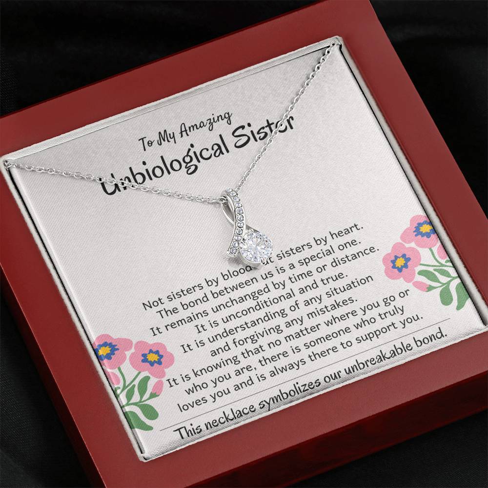 To My Amazing Unbiological Sister - The bond between us is a special one - Alluring Beauty Necklace