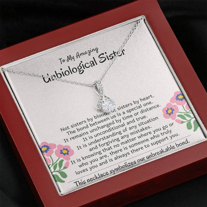 To My Amazing Unbiological Sister - The bond between us is a special one - Alluring Beauty Necklace
