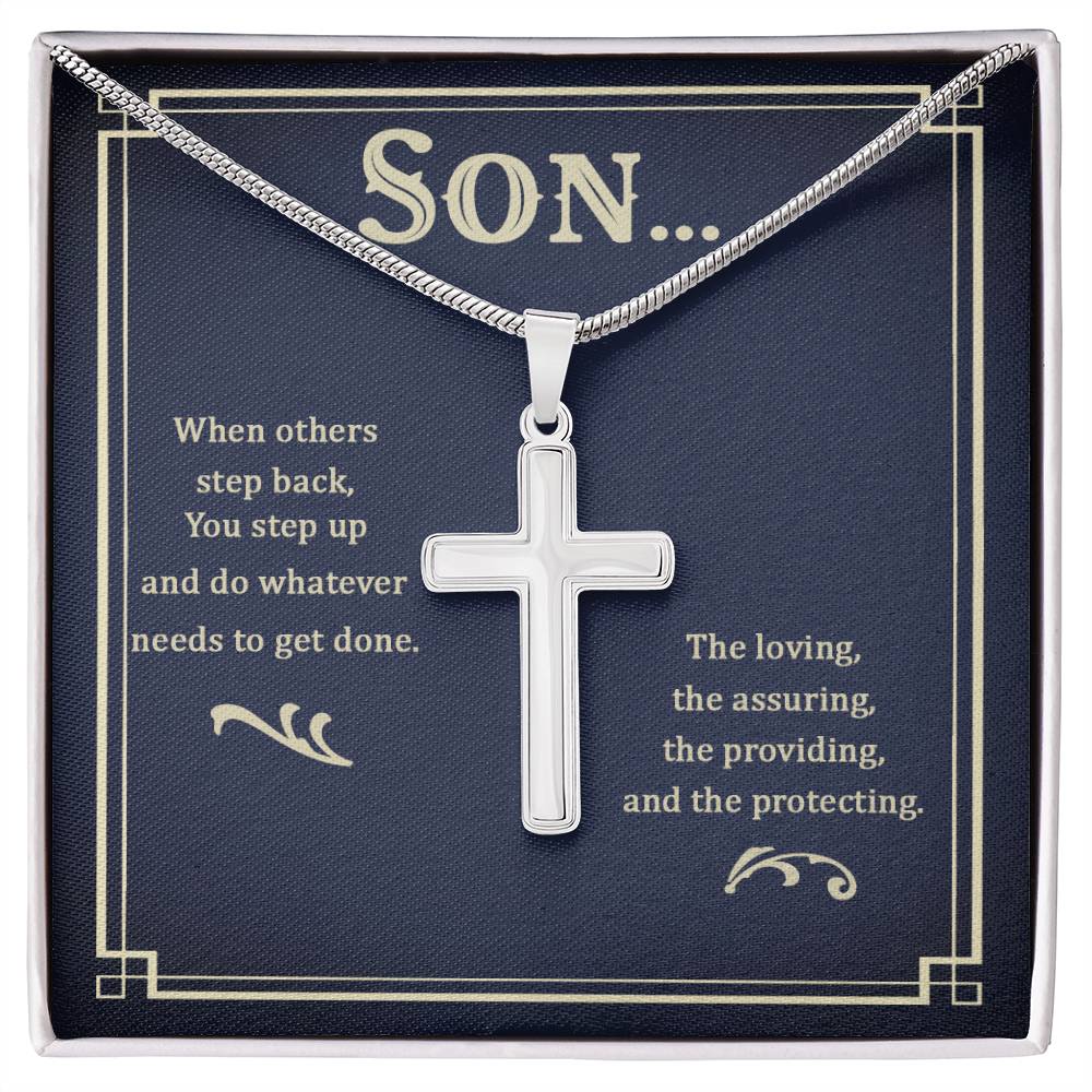 To My Son - Gift for Son - When others step back - Artisan Cross Necklace