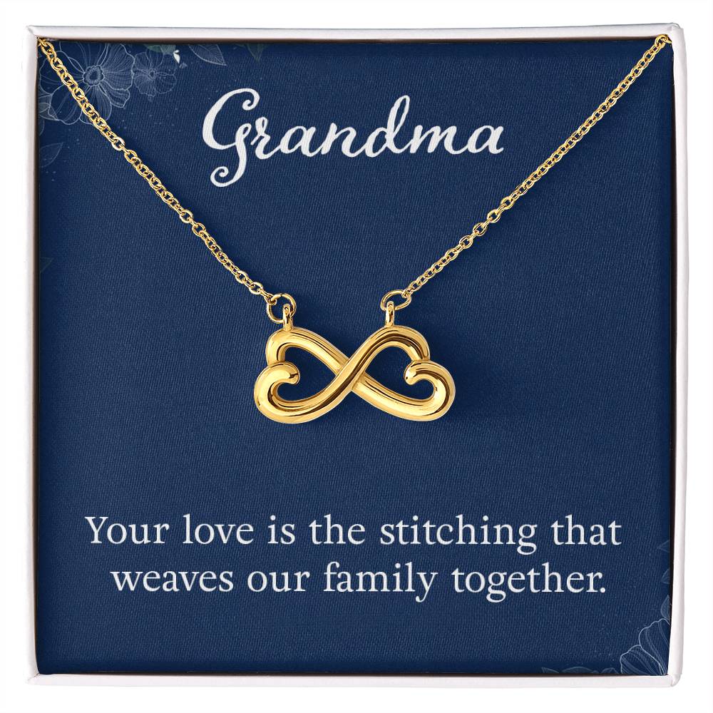 Grandma - Your love is the stitching - Gift for Grandmother - Endless Love Necklace