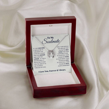 To My Soulmate Necklace - Best Gift for Soulmate for Valentine’s Day & Beyond - Lucky In Love Necklace