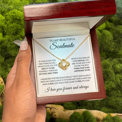 To My Beautiful Soulmate Necklace - Romantic Gift for Her for Christmas & Love Celebrations - Love Knot Necklace