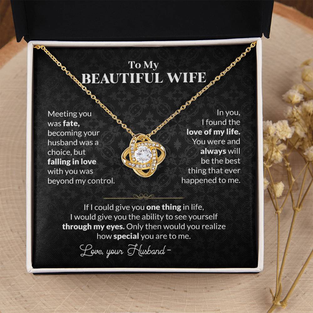 To My Beautiful Wife Necklace - Special Love Jewelry for Wife from Husband for Birthday, Anniversary & Valentine’s Day - Love Knot Necklace