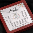 To My Sister Necklace - Never forget that I love you - Gift for Sister - Alluring Beauty Necklace