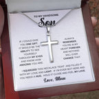 To My Handsome Son - Gift for Son from Mom - You're in my hear forever - Artisan Cross Necklace