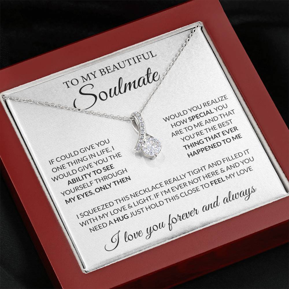 To My Beautiful Soulmate Necklace - Gift for Her for Birthday & Sweet Romantic Surprises - Alluring Beauty Necklace