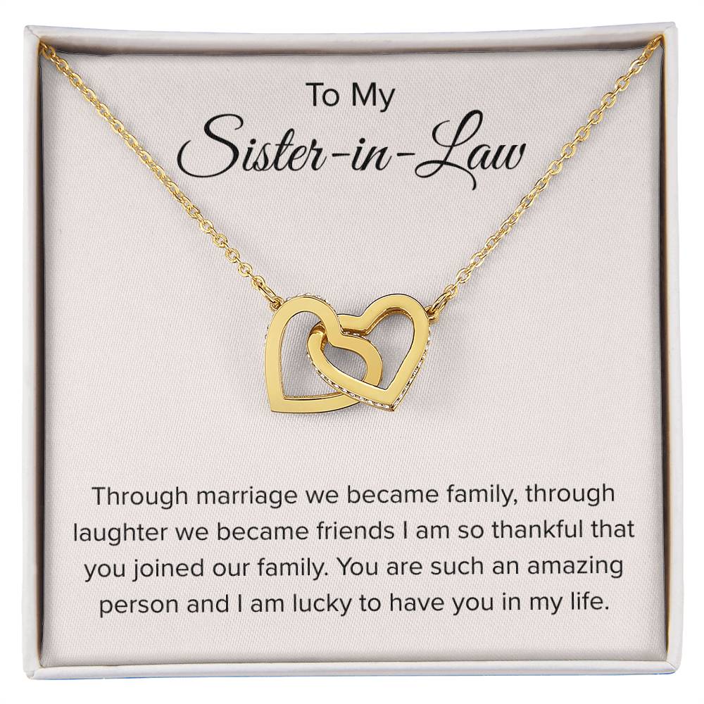 To My Sister In Law - Through Marriage We Become Family - Sister In Law Gift - Interlocking Hearts Necklace