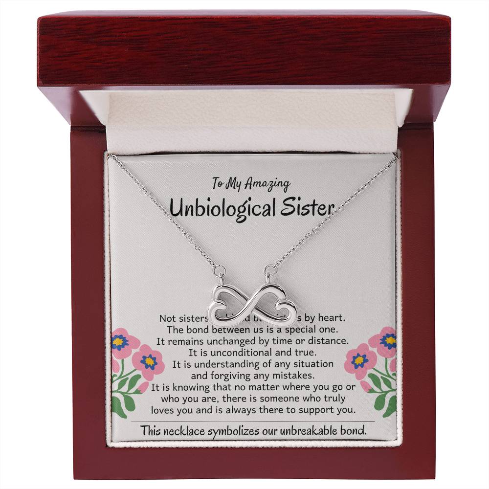 To My Amazing Unbiological Sister - The bond between us is a special one - Endless Love Necklace
