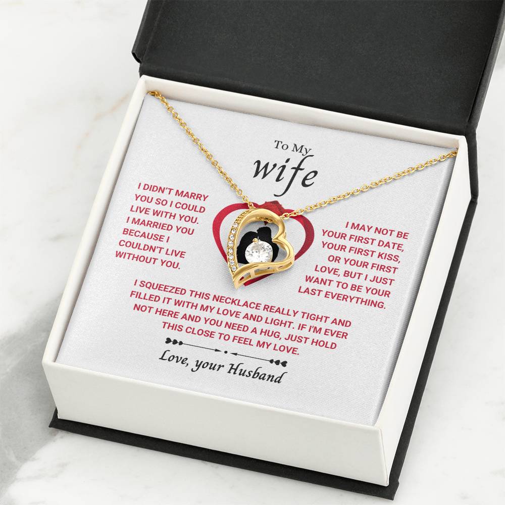 To My Wife Necklace - Sentimental Birthday Gift from Husband, Romantic Jewelry for Valentine’s Day & Holidays - Forever Love Necklace