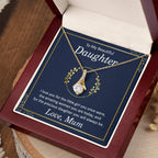 To My Daughter Necklace – Mum to Daughter Present for Graduation – Alluring Beauty Necklace
