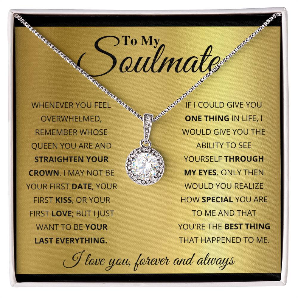 To My Soulmate Necklace - Best Gift for Soulmate for Valentine’s Day & Beyond - Eternal Hope Necklace