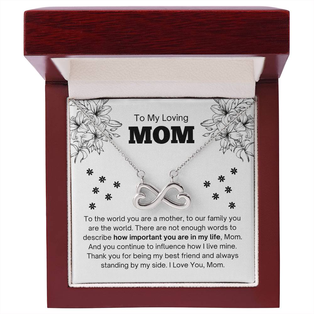 To My Loving Mom - Special Gift for Mother - To our family you are the world - Endless Love Necklace
