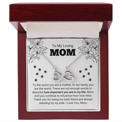 To My Loving Mom - Special Gift for Mother - To our family you are the world - Endless Love Necklace