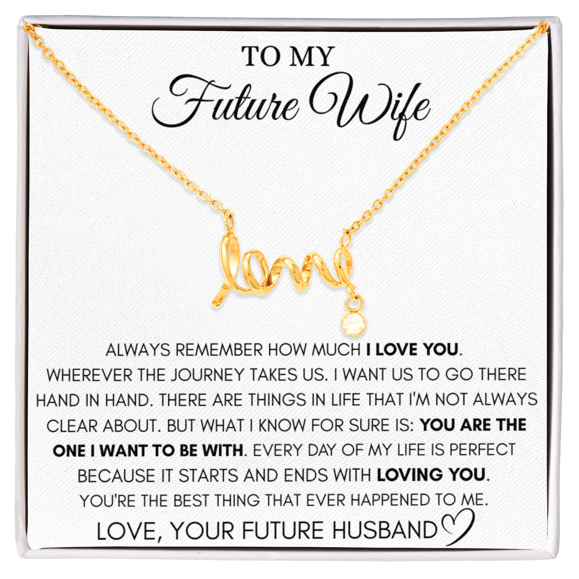 To My Future Wife Necklace - Meaningful Gift Idea for Engagement, Proposal or Romantic Surprises - Scripted Love Necklace
