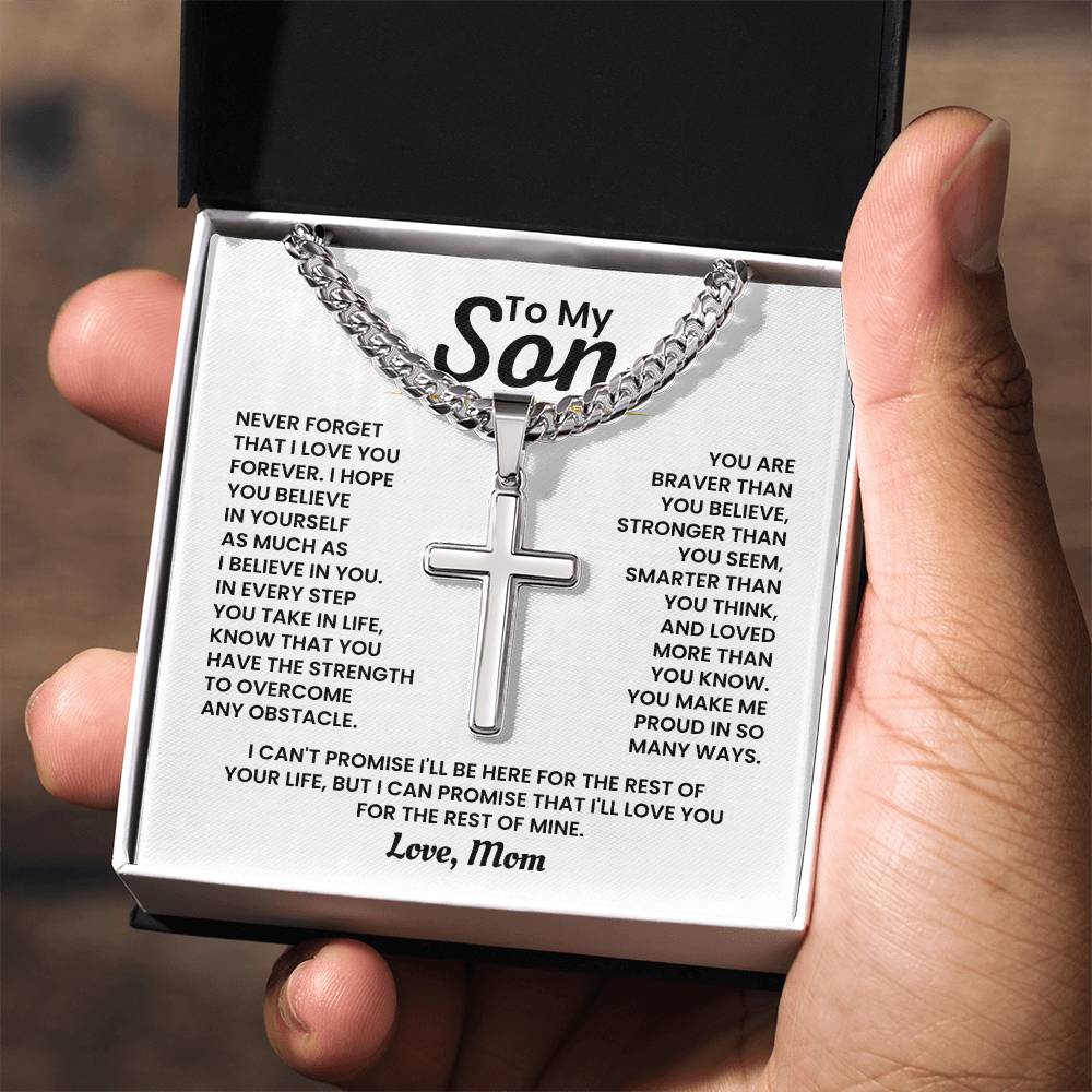 To My Son - Never forget I love you forever - Gift for Son from Mom - Artisan Cross with Cuban Link Chain
