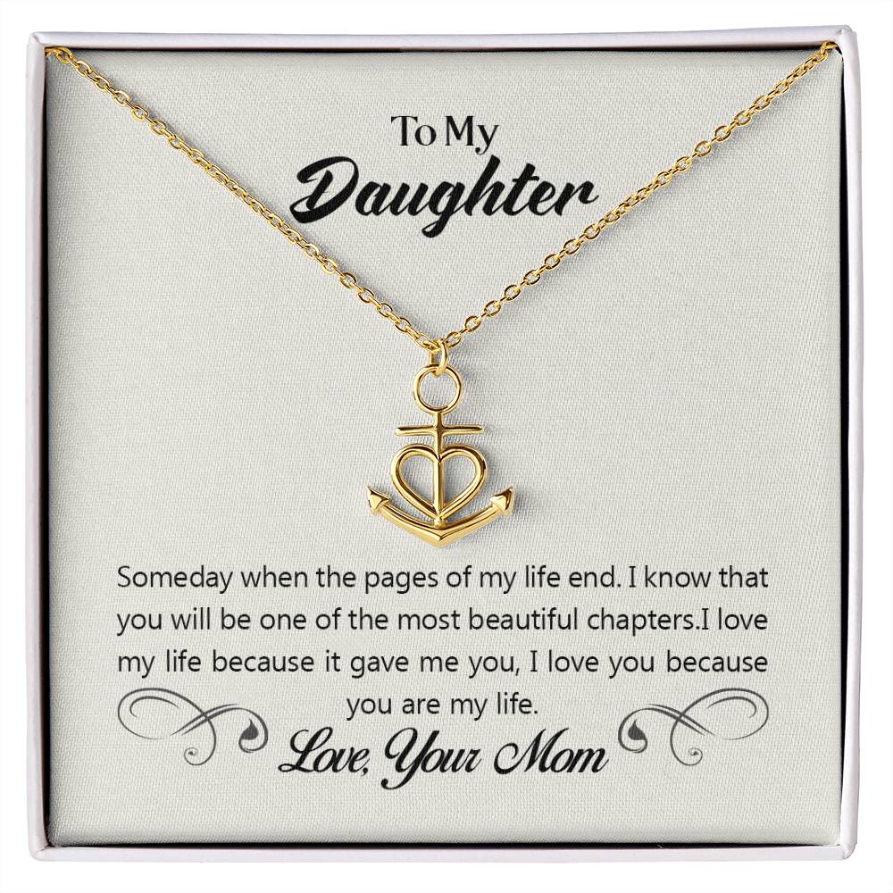 To My Daughter Necklace – Mom Gift for Daughter’s Birthday – Anchor Pendant Necklace